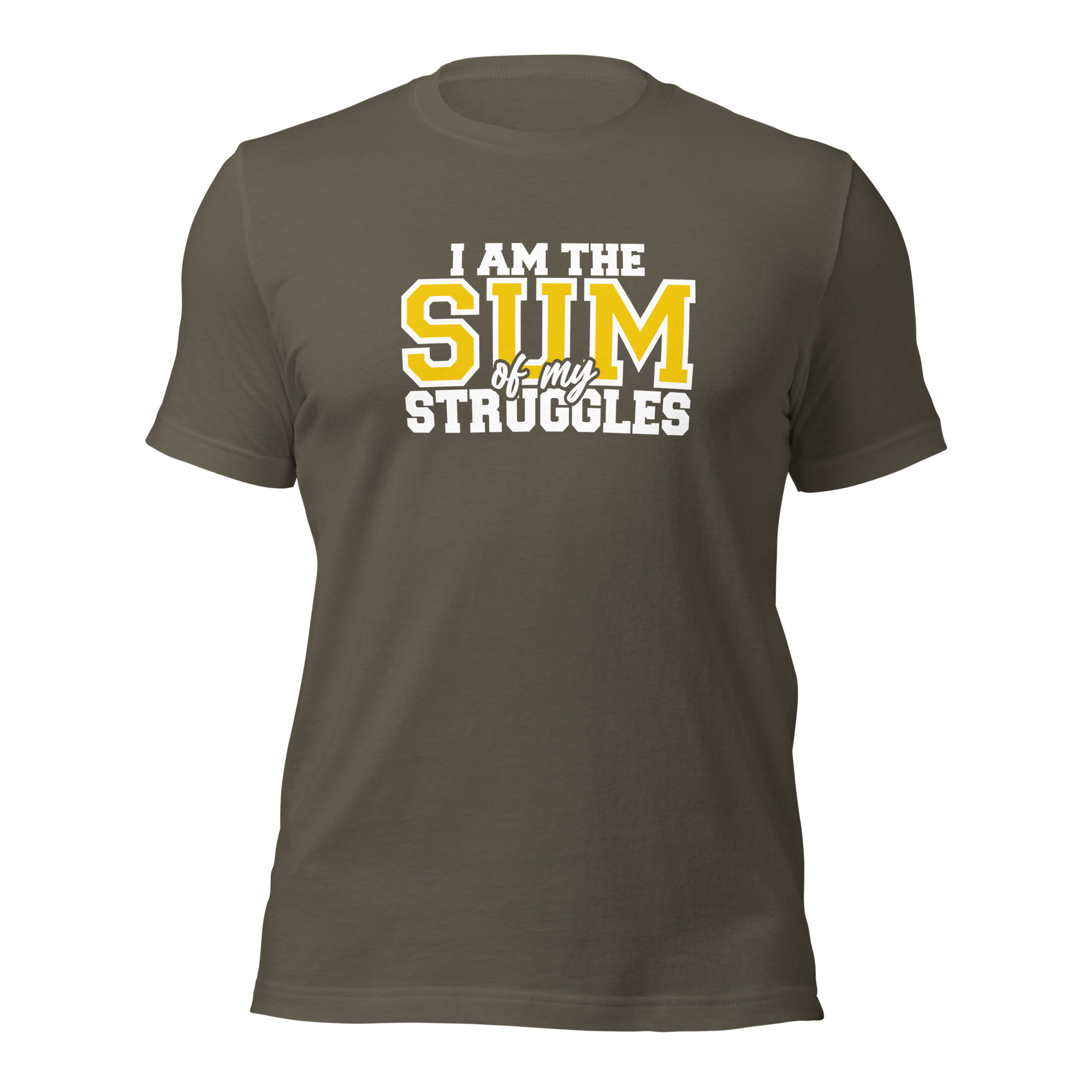 I Am The Sum Of My Struggles - Unisex t-shirt - Image 7