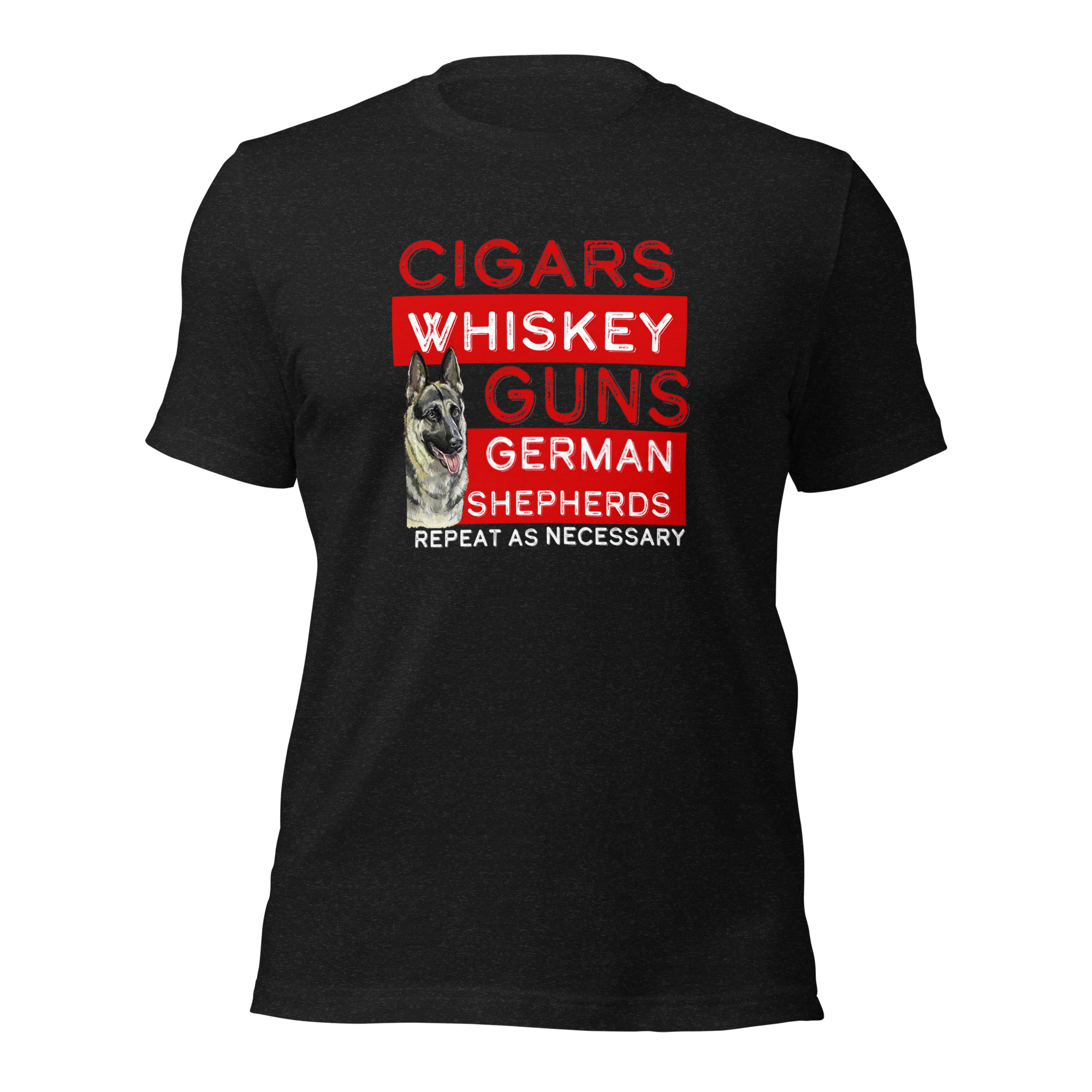 Cigars, Whiskey, Guns, & German Shepherds Unisex t-shirt - Image 2