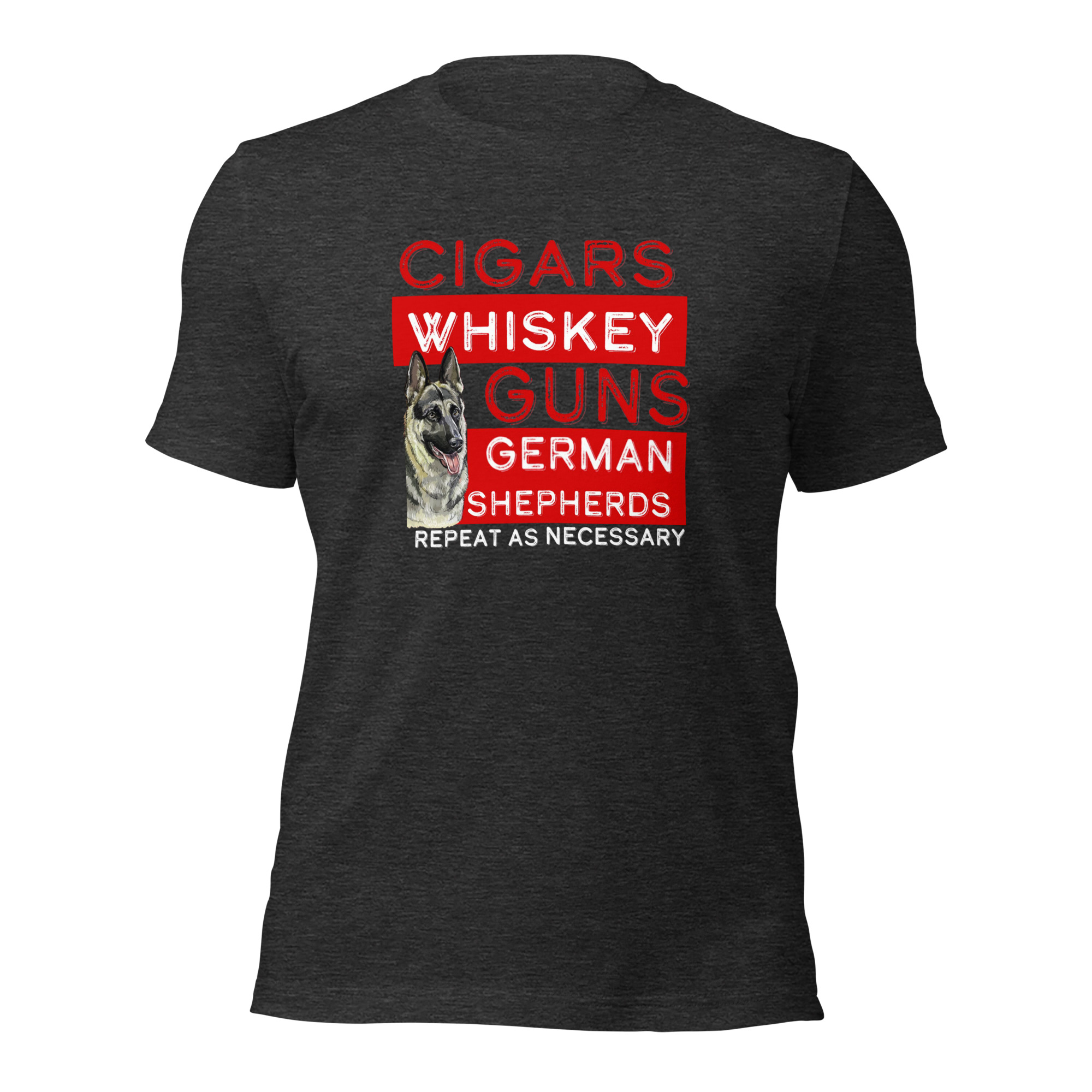 Cigars, Whiskey, Guns, & German Shepherds Unisex t-shirt - Image 5